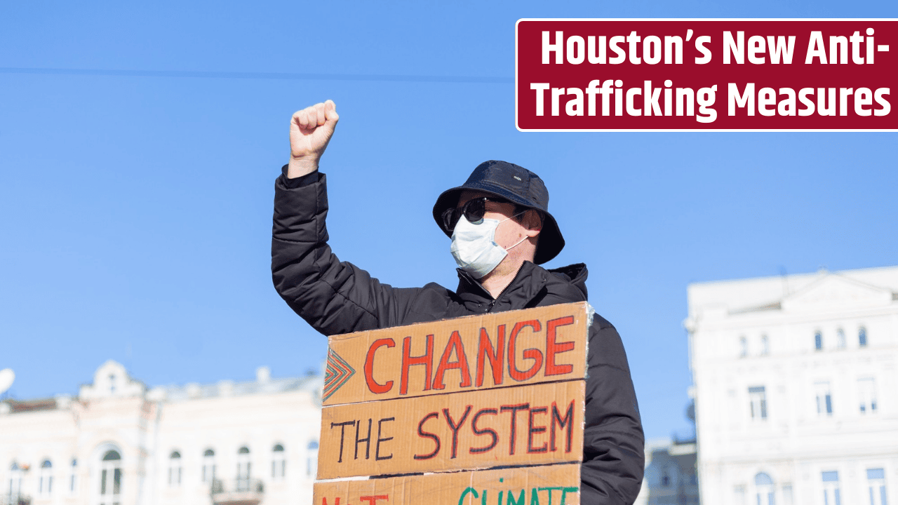 Houston’s New Anti-Trafficking Measures for 2025